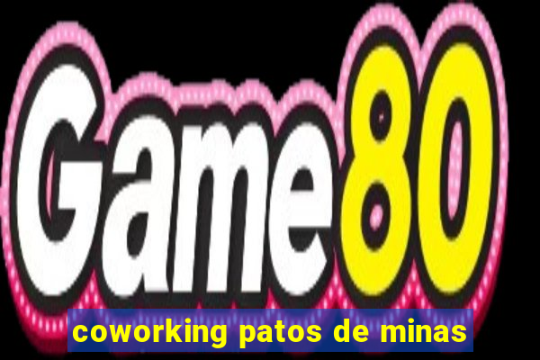 coworking patos de minas